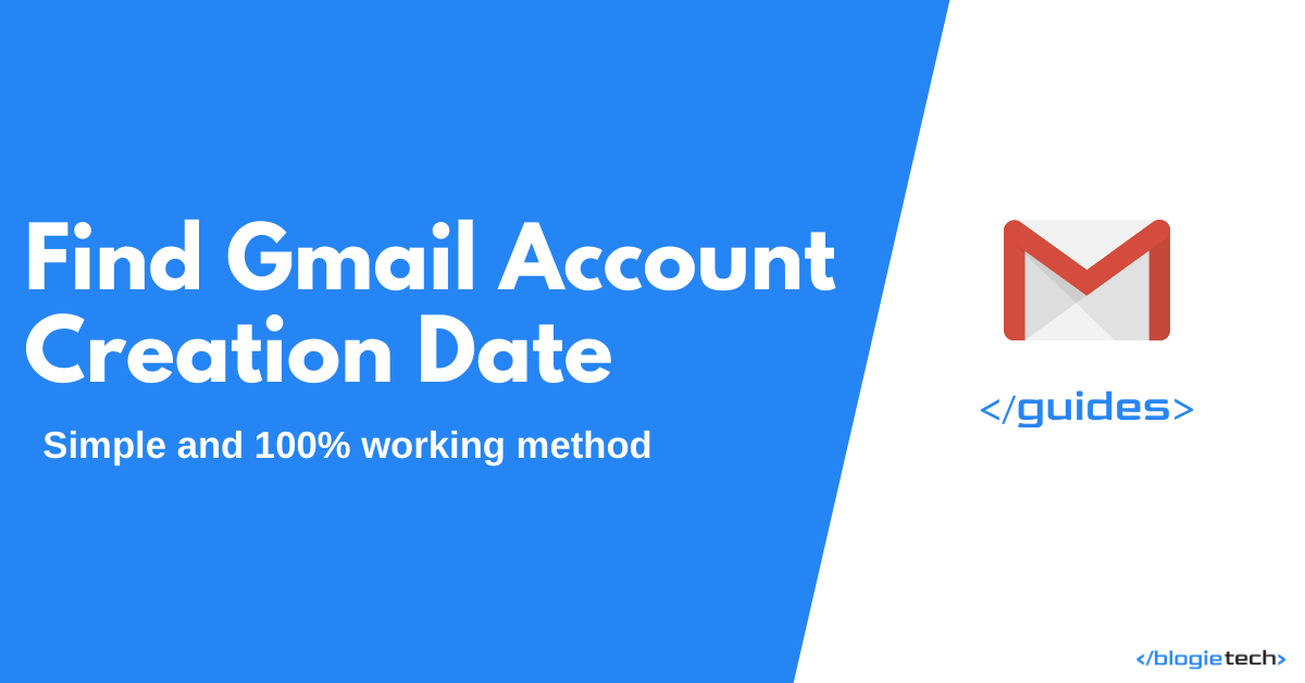 Find Gmail Account Creation Date