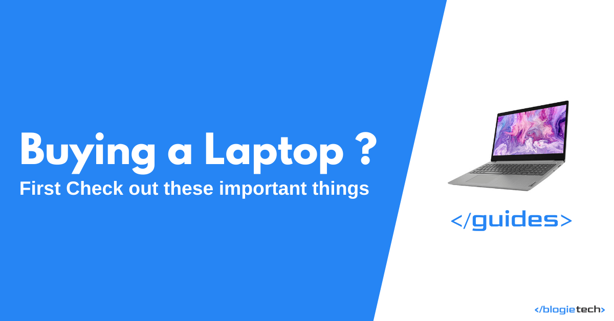 12 Things Considered Before Buying a Laptop