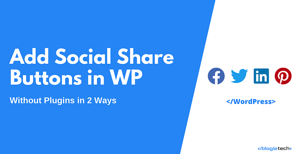 Add Social Share Buttons in WordPress without Plugin